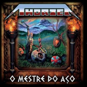 THORZEL - O Mestre Do Aço