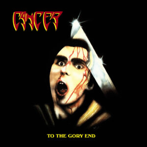 CANCER - To The Gory End - Slipcase