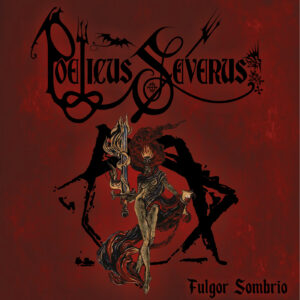 POETICUS SEVERUS - Fulgor Sombrio - Digipack