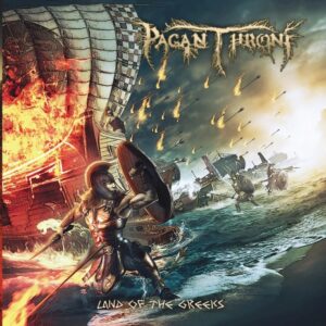 PAGAN THRONE - Land Os The Greeks