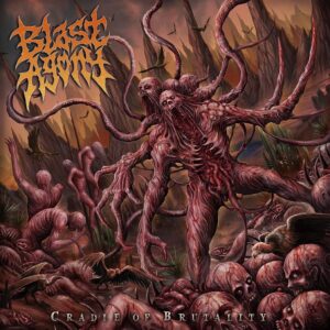 BLAST AGONY - Cradle Of Brutality