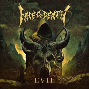 FACES OF DEATH – Evil