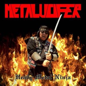 METALUCIFER - Heavy Metal Ninja