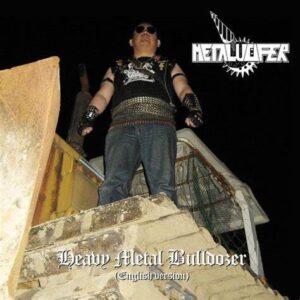 METALUCIFER - Heavy Metal Bulldozer