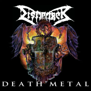 DISMEMBER - Death Metal