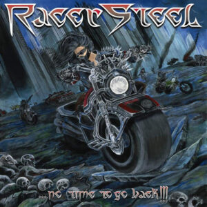 RACER STEEL - No Time To Go Back