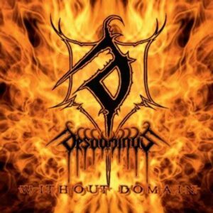 DESDOMINUS - Without Domain - Digipack