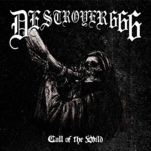 DESTROYER 666 - Call of the Wild
