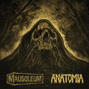 MAUSOLEUM/ANATOMIA - Split