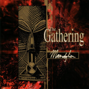 THE GATHERING - Mandylion