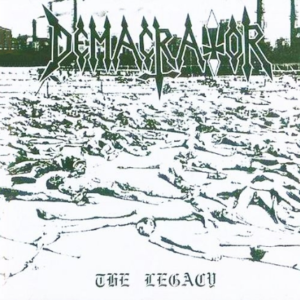 DEMACRATOR - The Legacy