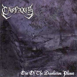 CARPATUS - Out of The Desolation Planet
