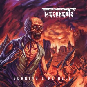 MEGAHERTZ - Burning Like Hell - Digipack