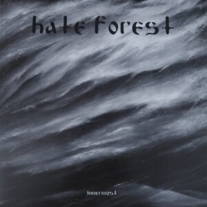 HATE FOREST - Innermost - Slipcase