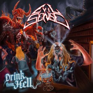 EVIL SENSE - Drinks From Hell