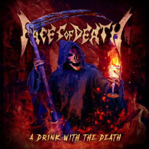 FACES OF DEATH - A Drink With The Death