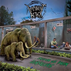 IMMINENT ATTACK - Deliver Us From Ourselves - Digisleeve