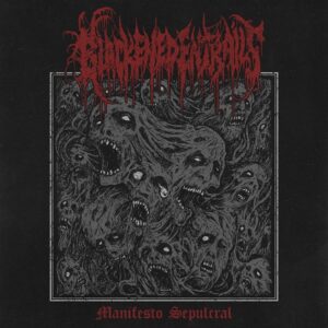 BLACKENED ENTRAILS - Manifesto Sepulcral - Slipcase