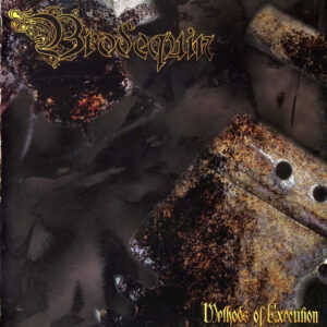 BRODEQUIN - Methods Of Execution - Slipcase