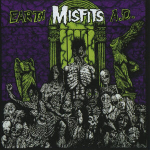 MISFITS - Earth A.D.