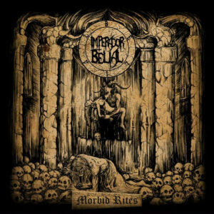 IMPERADOR BELIAL - Morbid Rites