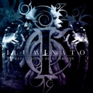 ILUMINATO - Reflections Of Humanity