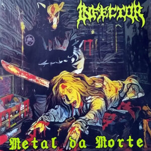 INFECTOR - Metal da Morte