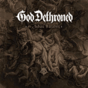 GOD DETHRONED - The Judas Paradox