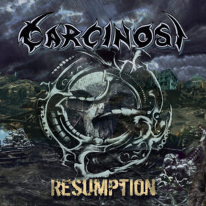 CARCINOSI - Resumption