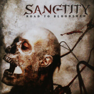 SANCTITY - Road To Bloodshed