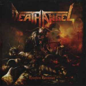 DEATH ANGEL - Relentless Retribution