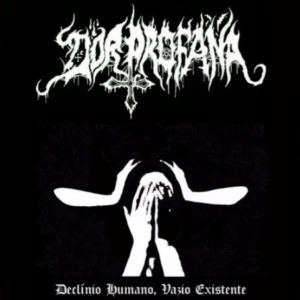 DÖR PRÖFANA - Declínio Humano, Vazio Existente