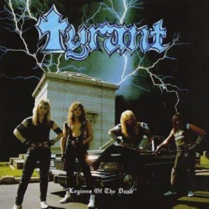 TYRANT - Legions of the Dead - Slipcase