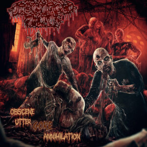 DISGORGED FOETUS - Obscene Utter GORE Annihilation