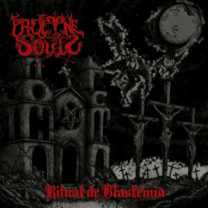 PROFANE SOULS - Ritual de Blasfêmia - Digipack
