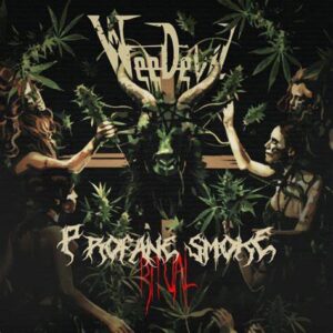 WEEDEVIL - Profane Smoke Ritual