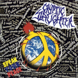 CRYPTIC SLAUGHTER - Speak Your Peace - Slipcase