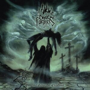 DARK FORTRESS - Profane Genocidal Creations