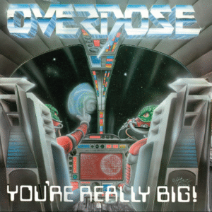 OVERDOSE - You're Really Big! - Slipcase