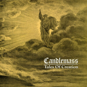 CANDLEMASS - Tales Of Creation - Duplo