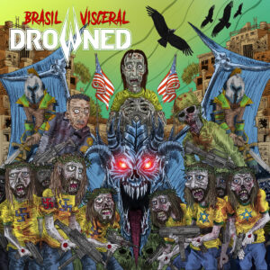 DROWNED - Brasil Visceral - Slipcase