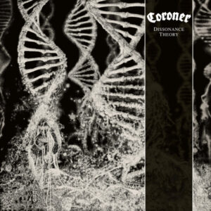 CORONER - Dissonance Theory