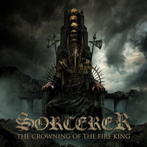 SORCERER - The Crowning Of The Fire King