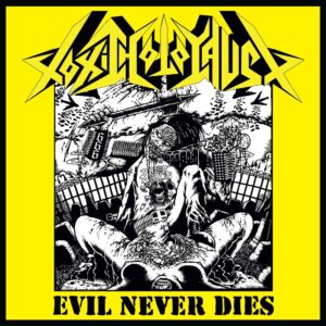 TOXIC HOLOCAUST - Evil Never Dies