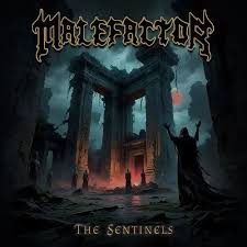 MALEFACTOR - The Sentinels
