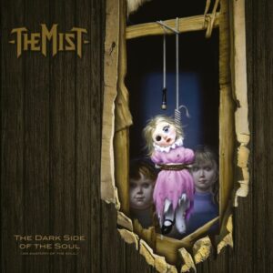 THE MIST - The Dark Side of the Soul - Digipack