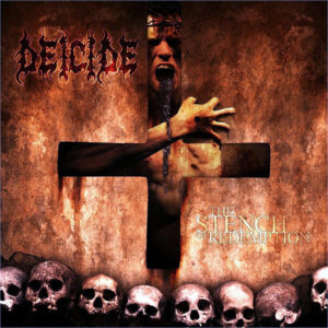 DEICIDE - The Stench Of Redemption