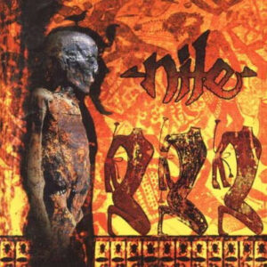 NILE - Amongst The Catacombs Of Nephren-Ka