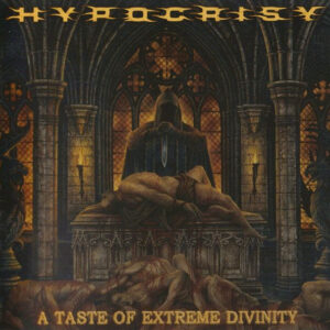 HYPOCRISY - A Taste Of Extreme Divinity