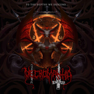 NECROMANTIA – To The Depths We Descend